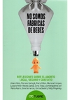 No somos fábricas de bebés - AAVV - Octubre - comprar online