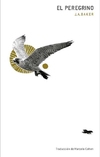 El peregrino - J.A. Beker - Sigilo - comprar online