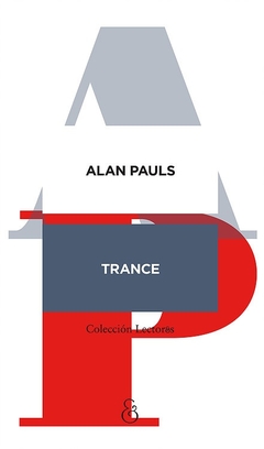 Trance - Alan Pauls - Ampersand - comprar online