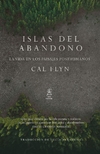 Islas del abandono. La vida en los paisajes posthumanos
