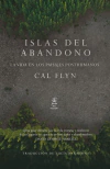 Islas del abandono. La vida en los paisajes posthumanos