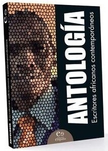 Antología Escritores Africanos Contemporáneos