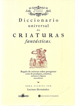 Diccionario universal de criaturas fantasticas - comprar online