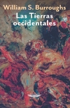 Las tierras occidentales - William S. Burroughs - Cuenco de Plata - comprar online