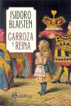 Carroza y reina - Isidoro Blainstein - Mil Botellas - comprar online