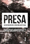 PRESA, UN DECÁLOGO SOBRE EL CASO MILAGRO SALA - VVAA - EME - comprar online