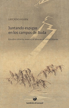 JUNTANDO ESPIGAS EN LOS CAMBOS DE BUDA - comprar online