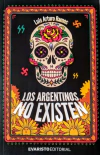 Argentinos no existen, Los - Luis Arturo Ramos - Evaristo - comprar online