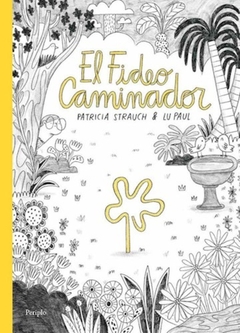 El fideo caminador