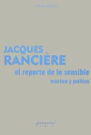 REPARTO DE LO SENSIBLE, EL. ESTETICA Y POLITICA. Reedicion - comprar online
