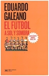 FÚTBOL A SOL Y SOMBRA, EL (Edición 2014)