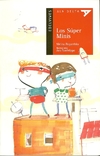 Los Super Minis - Editorial Edelvives - comprar online