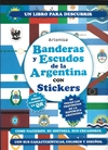 BANDERAS Y ESCUDOS DE LA ARGENTINA CON STICKERS