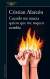 CUANDO ME MUERA QUIERO QUE ME TOQUEN CUMBIA - comprar online