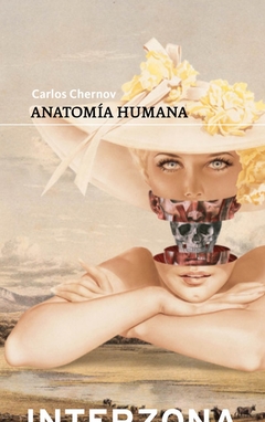 Anatomía humana - Carlos Chernov - Interzona - comprar online
