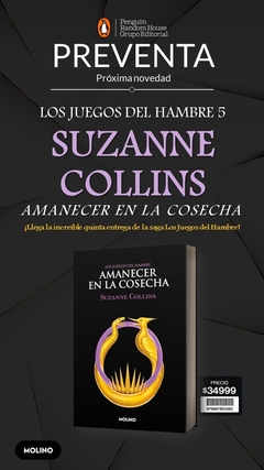 AMANECER EN LA COSECHA (JUEGOS HAMBRE 5)