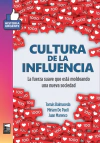 Cultura de la influencia - comprar online