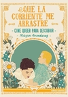 Que la corriente me arrastre - Cine queer para descubrir - Milagros Amondaray - Milena Caserola - tienda online