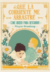Que la corriente me arrastre - Cine queer para descubrir - Milagros Amondaray - Milena Caserola - tienda online
