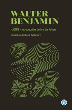 Hachís - Walter Benjamin - Godot - comprar online