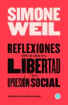 Reflexiones sobre las causas de la libertad y la opresión social - Simone Weil - Godot - comprar online