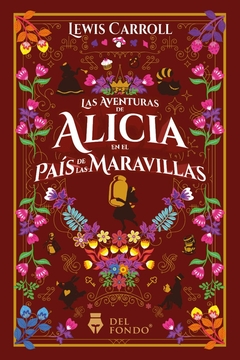 AVENTURAS DE ALICIA EN EL PAIS DE LAS MARAVILLAS