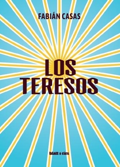 Los teresos -fabian casas -blatt y rio - comprar online