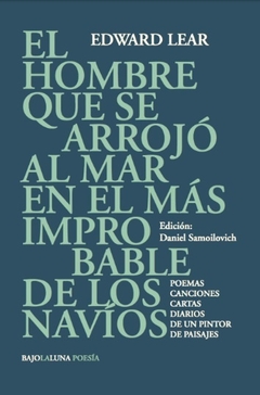 EL hombre que se arrojó al mar en el más improbable de los