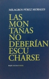 Las motañas no deberían escucharse
