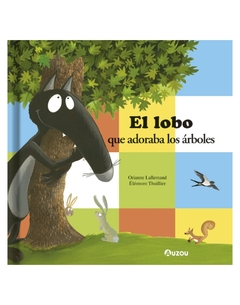 El lobo que adoraba los Árboles - comprar online