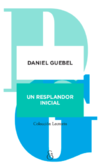 Un resplandor inicial