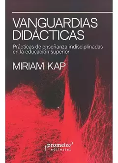 VANGUARDIAS DIDACTICAS PRACTICAS DE ENSEÑANZA INTERDISCIPLINADA