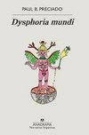 Dysphoria mundi
