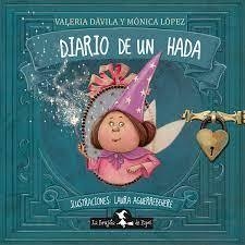 Diario de un hada - Mónica Lopez - La Brujita de papel