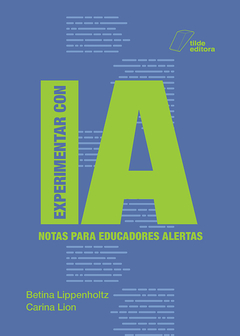 Experimentar con IA. Notas para educadores alertas. - comprar online