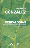Genealogías Trabajo y violencia en la historia argentina