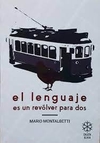 El lenguaje es un revolver para dos