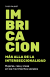 imbricacion: Mas alla de la interseccionalidad