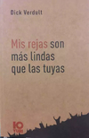 Mis rejas son mas lindas que las tuyas