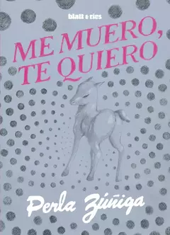 Me muero, te quiero - comprar online