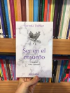 Ser en el ensueño - Florinda Donner - Proyecto Moksha