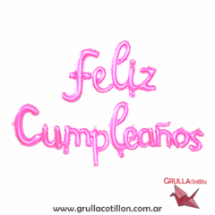 GLOBO FRASE FELIZ CUMPLEAÑOS CURSIVA - ROSA