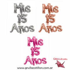 GLOBO FRASE MIS 15 AÑOS CURSIVA (Elegir color)