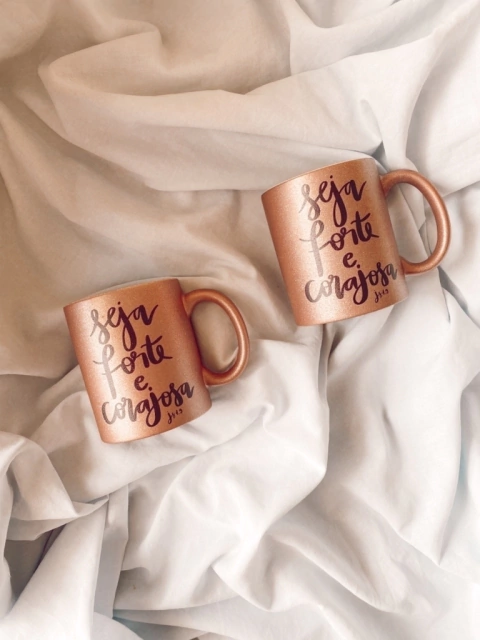 Caneca Forte e Corajosa