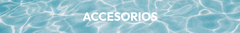 Banner de la categoría ACCESORIOS