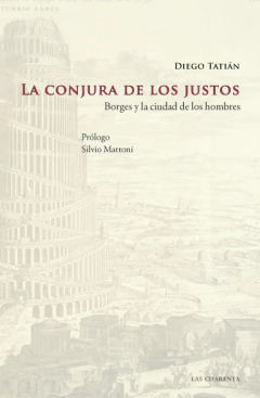 La conjura de los justos de Diego Tatián (Digital)
