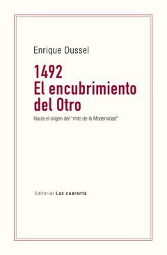 1492. El encubrimiento del Otro de Enrique Dussel (en Papel)