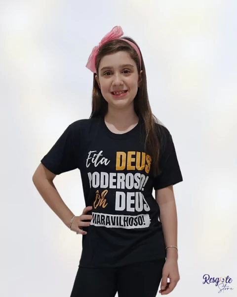 Camisa Kids- Eita Deus Poderoso