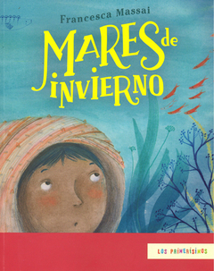 Mares De Invierno - Francesca Massai