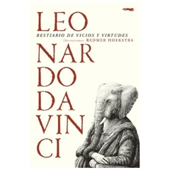 bestiario de vicios y virtudes - leonardo da vinci